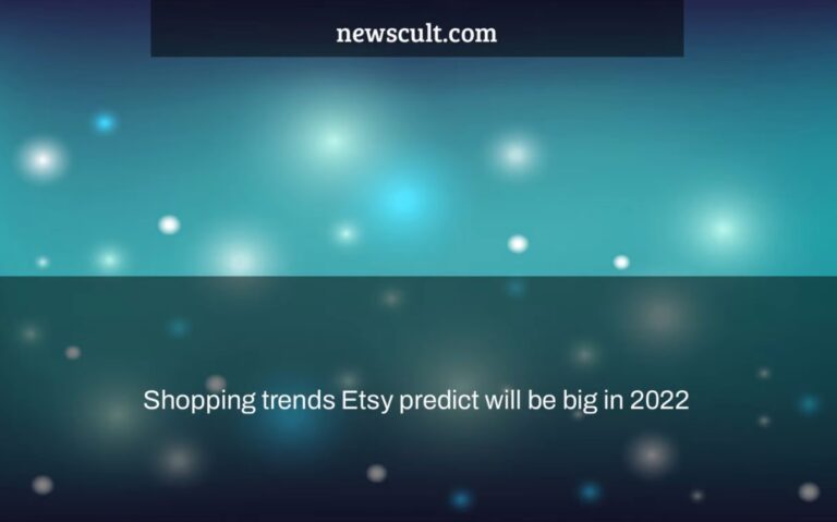 Shopping trends Etsy predict will be big in 2023